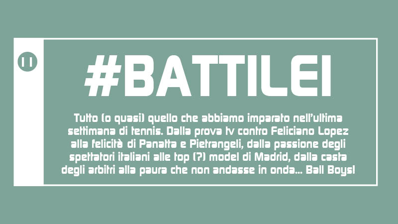 #BATTILEI / 11