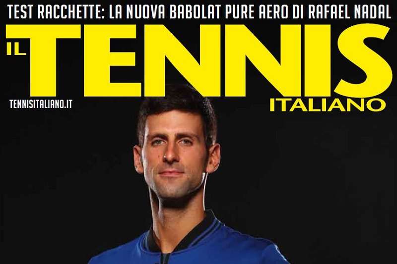 Il Tennis Italiano è in edicola (e in digital)